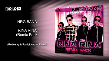 NRG Band - Rina Rina (Rudeejay & Patrick Akami Remix)