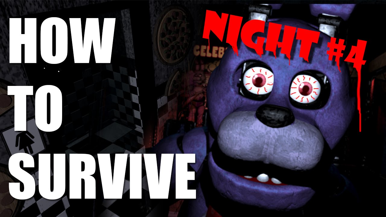 How To Survive And Beat: Five Nights At Freddy's 4