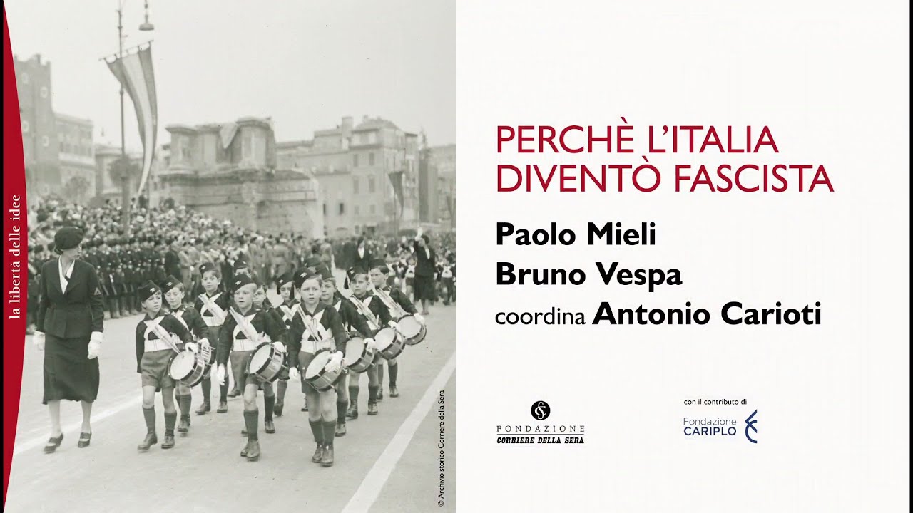 PERCHÉ L'ITALIA DIVENTÒ FASCISTA