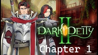 Dark Deity 2: Chapter 1 - First Steps