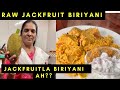 பலாக்காய் la😳 பிரியாணி aah |Raw Jackfruit biriyani 💥Recipe | Quick Easy biriyani Recipe🔥