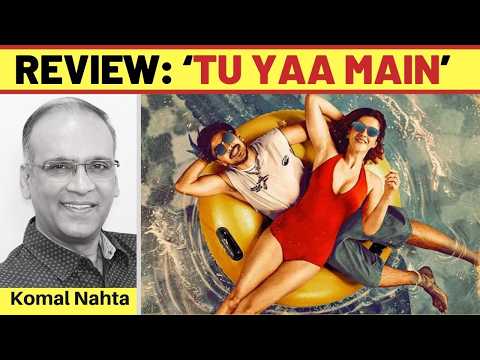 ‘tu Yaa Main’ Review
