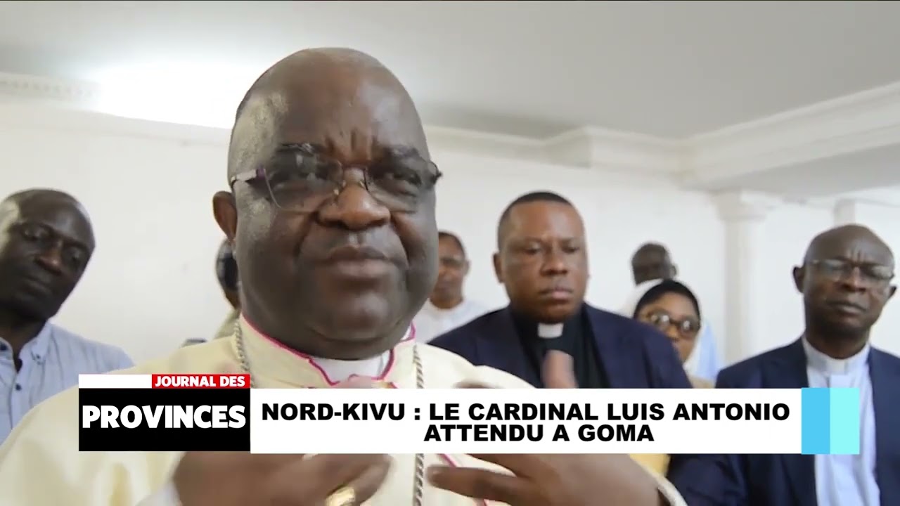 Nord-Kivu: Le Cardinal Luis Antonio Tagle attendu à Goma
