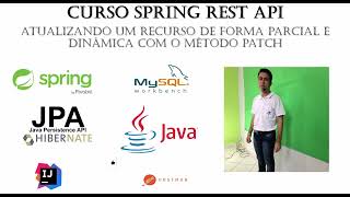 Atualização parcial de um recurso com o método PATCH  Parte 1 - Curso Spring Boot Rest API