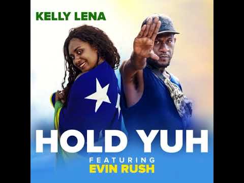 Kelly Lena ft Evin Rush (Hold Yuh)  prod | Baka Solomon (Remix) 2k22