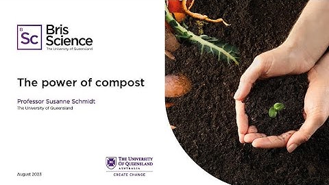 BrisScience (August 2023): The power of compost