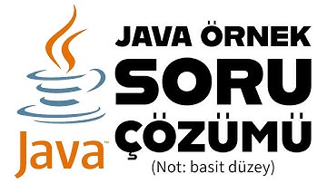 JAVA ÖRNEK SORULAR VE ÇÖZÜMLERİ - Java Soru Çözümleri Java Algoritma Soruları Örnekleri Ve Çözümleri