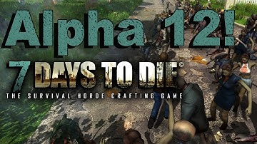 7 Days to Die-Alpha 12 Mini-bikes and Bears!
