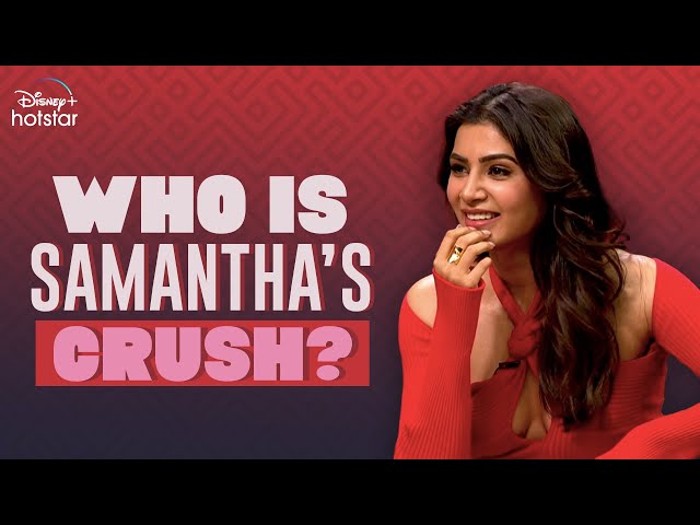 Who is Samantha's Crush? | Hotstar Specials Koffee With Karan S7 | DisneyPlus Hotstar | #Shorts class=