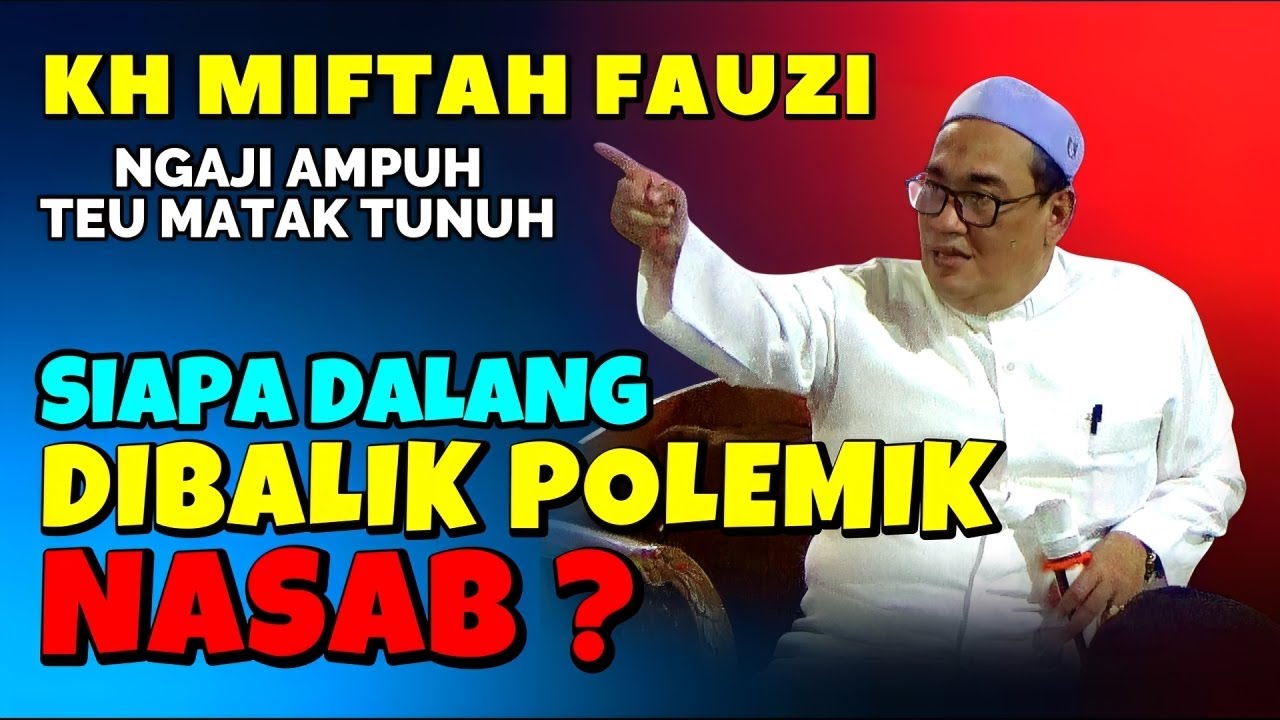 KH MIFTAH FAUZI TENTANG NASAB
