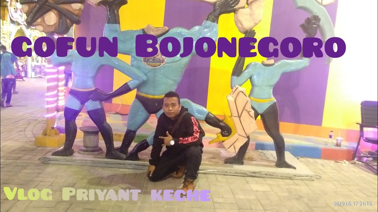 Gofun Bojonegoro vlog Priyant keche