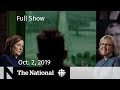 The National for Wednesday, Oct. 2, 2019  — Leaders debate, Face to Face