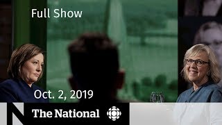 The National for Wednesday, Oct. 2, 2019 — Leaders debate, Face to Face