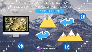 Generación de un Relieve Temático para Mapas de Salida en ArcGIS PRO