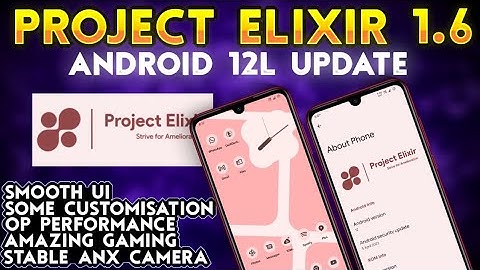Project Elixir 1.6 Android 12L Update | Project Elixir 1.6 For Redmi Note 7 Pro | Smooth UI & Perf.
