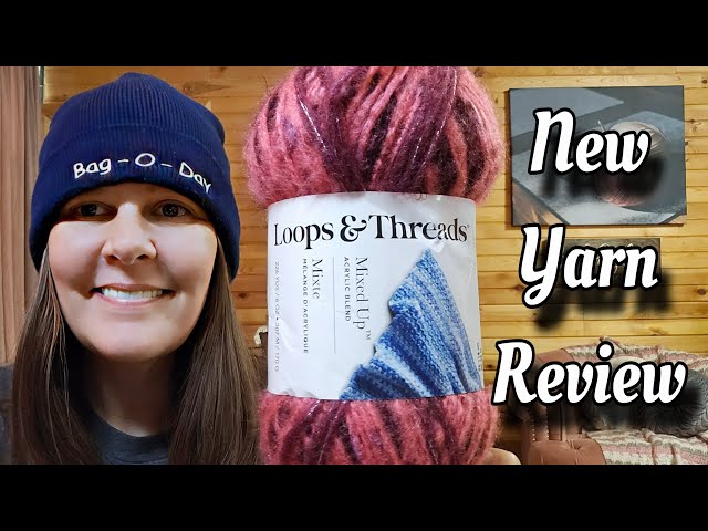 New Yarn Review - Loops and Threads Mixed Up 
