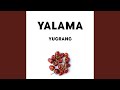 Yalama Yalama