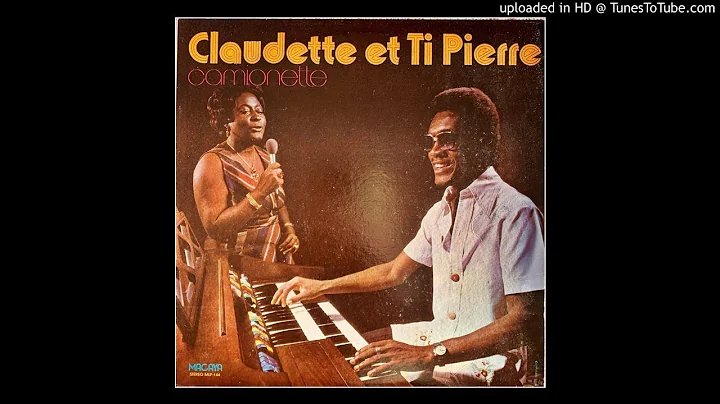 Claudette et Ti Pierre - Camionette (first version)