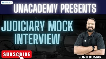 Unacademy presents Mock interview Special with Sonu Kumar sir #judiciarypreparation