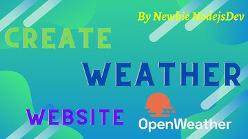 Create your own weather app using Nodejs
