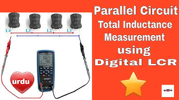 How to measure inductors in parallel using a digital LCR meter  urdu/Hindi