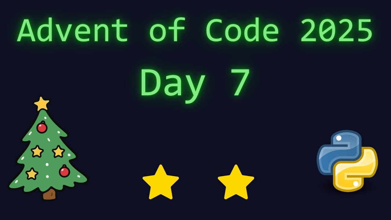 Advent of Code 2025 - Day 7 (Python) - YouTube