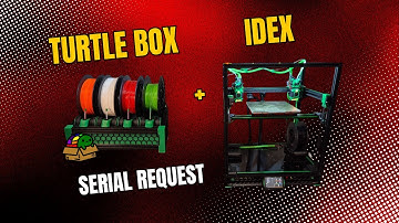 🔧Serial Request for Box Turtle on IDEX Printer