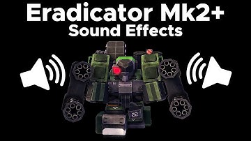 TDX Eradicator Mk2+ Sound Effects