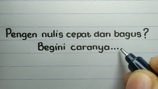 Cara Menulis Cepat dan Bagus - 5 Tips Untuk Kamu Yang Ingin Menulis Cepat Tapi Bagus dan Rapi