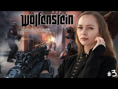 ? БЕРЛИНСКИЕ КАТАКОМБЫ | Прохождение Wolfenstein: The New Order | #3