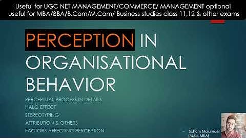 PERCEPTION -  ORGANISATIONAL BEHAVIOR & MANAGEMENT for MBA/ UGC NET/ Commerce, HRM