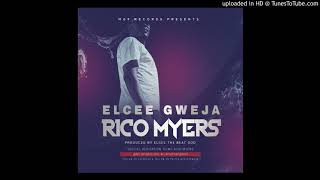 Elcee Gweja  Rico Myers (Official Audio)