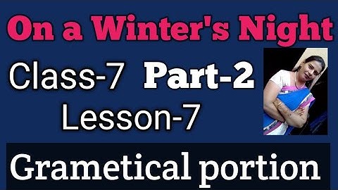 Class-7,lesson-7#On A Winter