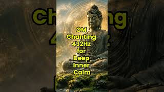 OM Chanting 432Hz for Deep Inner Calm #meditationmusic #relaxingmusic #432hz #deepsleep #sleepmusic