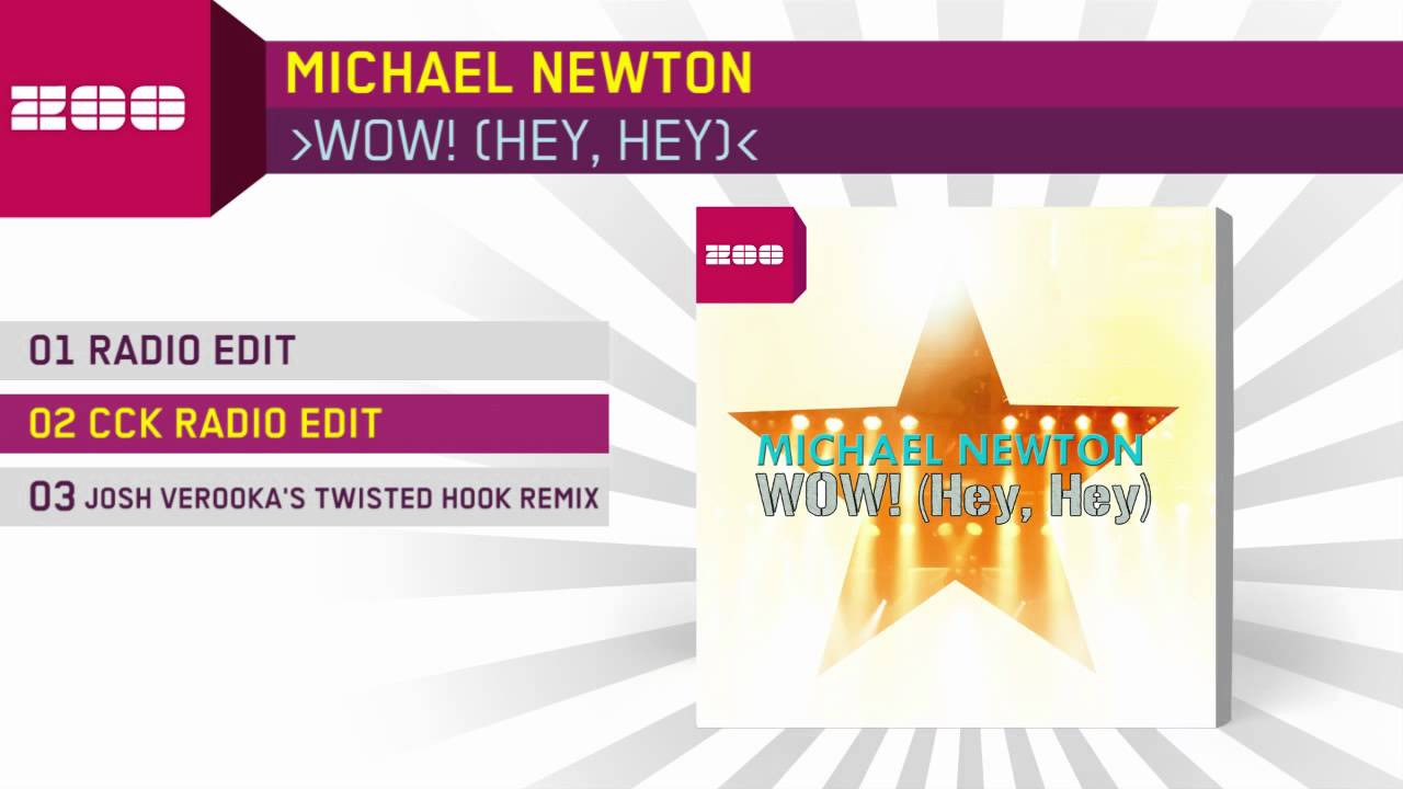 hands across america Michael Newton - Wow! (Hey, Hey) (CCK Radio Edit)