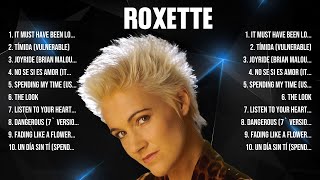 Roxette Greatest Hits Full Album ▶️ Top Songs Full Album ▶️ Top 10 Hits of All Time