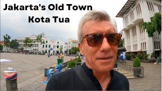 JAKARTA'S OLD TOWN - KOTA TUA and Cafe Batavia