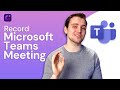 How to record microsoft teams meeting 2 methods