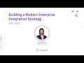 Building a modern enterprise integration strategy with tam ayers  mes 2022  digibee