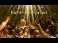 eid e Pentecost