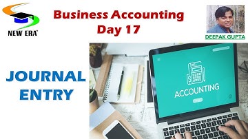 Business Accounting day-17 by Deepak Gupta || Journal Entry||