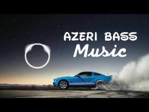 Azeri bass music 2018