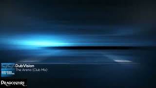 Instrumental | DubVision - The Arena (Club Mix)