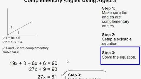 How to Find the Measure of Complementary Angles Using Algebra