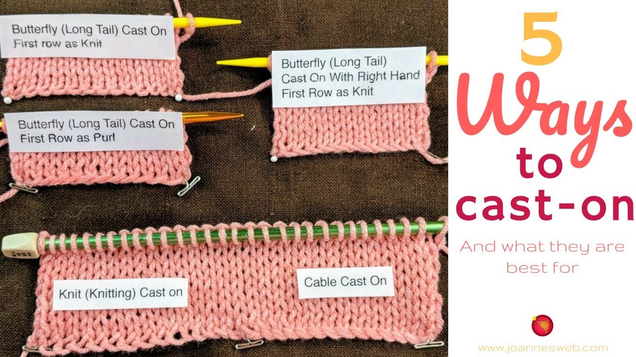 Different Ways To Cast On And Their Uses Cast On Types In Knitting