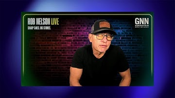 Rob Nelson Live Powered by GNN