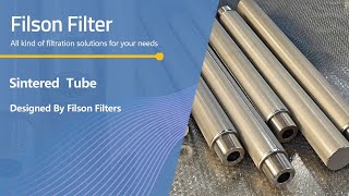 Anvanced Sintered Filter Tube for Gas, Liquid and Oil Filtration