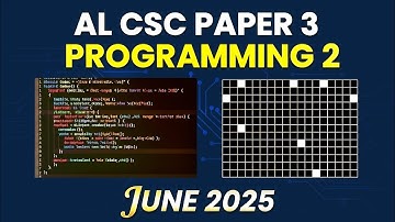 June 2025 AL CSC Paper 3 - Programming 2