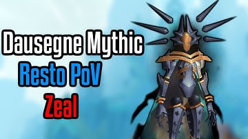 Dausegne Mythic by Zeal // Resto Shaman PoV