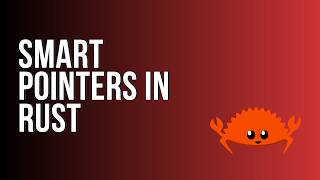 Learn Rust: Smart Pointers